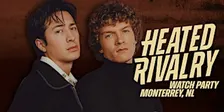 HEATED RIVALRY WATCH PARTY MONTERREY, NL
