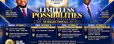 Limitless Possibilities Apostolic Visitation: He Healed Them All
