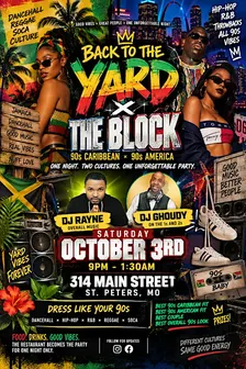 BACK TO THE YARD × THE BLOCK 90s Caribbean X American Throwback Party