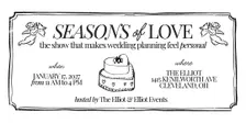 Season's of Love: The Elliot's Wedding Show & Engagement Party