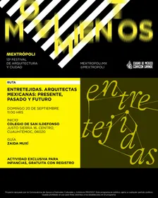 RUTA | ENTRETEJIDAS. ARQUITECTAS MEXICANAS , PRESENTE, PASADO Y FUTURO
