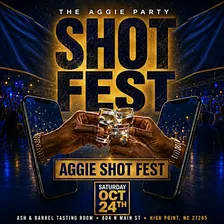 Sat Oct 24th :: Aggie Shot Fest