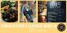 Cumbia Kitchen x Claymore Wines: ADL Central Market Takeover