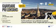 Fare l’Europa – Guardare più lontano