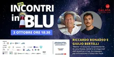 Riccardo Bonadeo e Giulio Bertelli - ospiti degli "Incontri in Blu 2026"