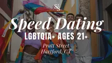 LGBTQIA+ Speed Dating Ages 21+ in Hartford, CT at Pratt Street