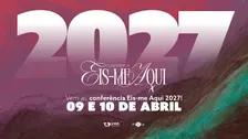 Conferência de Mulheres EIS-ME AQUI 2027