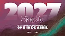 Conferência de Mulheres EIS-ME AQUI 2027