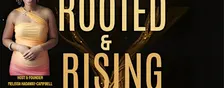 Rooted & Rising