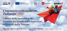 Conoscere e riconoscere l'infanzia. Edizione 2026.Riflessioni dalla Toscana