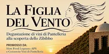 La Figlia del Vento - Degustazione di vini di Pantelleria