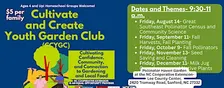 Cultivate and Create Youth Garden Club- October 2026