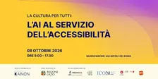 La cultura per tutti: l’AI al servizio dell’accessibilità