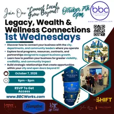 1st WEDNEDAYS Legacy Wealth & Wellness: "Connect Local, Grow Beyond"