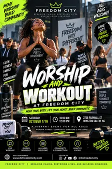 FREEDOM CITY PRESENTS : Worship & Workout