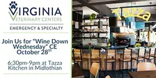 Virginia Veterinary Centers "Double Feature" Ophtho/Onco CE Dinner at Tazza