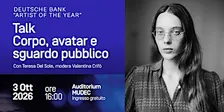 TALK – CORPO, AVATAR E SGUARDO PUBBLICO