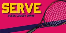 SERVE: Queer Comedy Chaos in English @ Queer Bar Lellebel