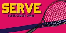 SERVE: Queer Comedy Chaos in English @ Queer Bar Lellebel