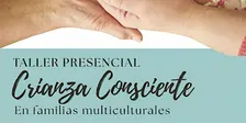 Crianza Consciente en Familias Multiculturales