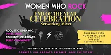 Women Who Rock End of The Year Celebration Networking Mixer