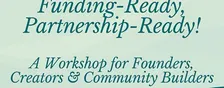 Funding-Ready, Partnership-Ready: A Workshop for Founders