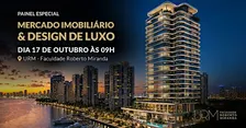 Painel Mercado Imobiliário & Design de Luxo