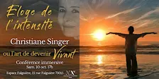 Eloge de l'Intensité - Christiane Singer ou l'art de devenir Vivant