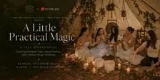 A Little Practical Magic