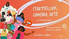 Storytelling+arte+standup: escenario creativo en EMPODERADAS
