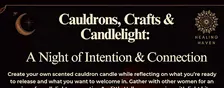 Cauldrons, Crafts & Candlelight: A Night of Intention & Connection