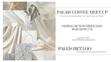 Coffee Meet Up & Rondleiding Expositie WIT - Paleis het Loo