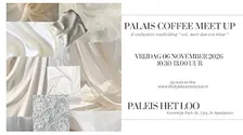 Coffee Meet Up & Rondleiding Expositie WIT - Paleis het Loo