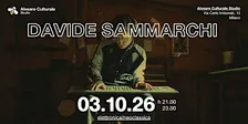 Davide Sammarchi @ Alveare Culturale Studio
