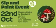 Sip and Paint Night at Blossom Bistro by Courtyard, Lowton