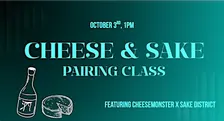 Cheese and Sake Pairing Class