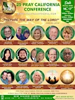 25th Annual PRAY CALIFORNIA Conference