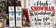 Snowman Porch Leaner Workshop
