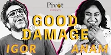 Stand-Up Comedy in English | Pivot presents: Good Damage