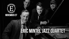 Englewood Hershey Presents: Eric Mintel Jazz Quartet - Holiday Jazz