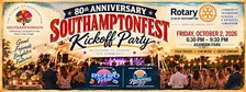 Southamptonfest Southampton Rotary 80th Anniversary Cocktail Party