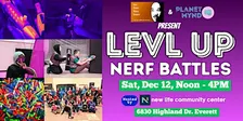 LEVL Up Nerf Battle