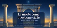La Morte come questione Civile