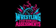 BPL Wrestling Performance Assessments