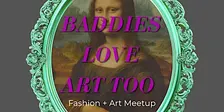 Baddies Love Art TOO