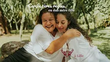 Cercle 1eres règles en duo Mère Fille