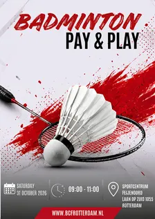 Pay & Play Badminton Rotterdam | Sat 31 October | Badminton Club Feijenoord