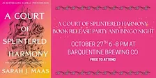 ACOTAR 6 BOOK RELEASE PARTY AND BINGO NIGHT
