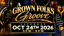 A Grown Folks Groove