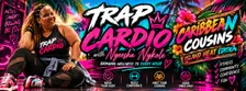 Trap Cardio with Nye